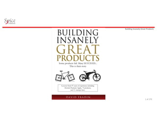 Building Insanely Great Products
1 of 270
 