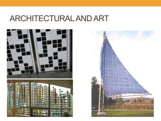 ARCHITECTURAL AND ART 
 