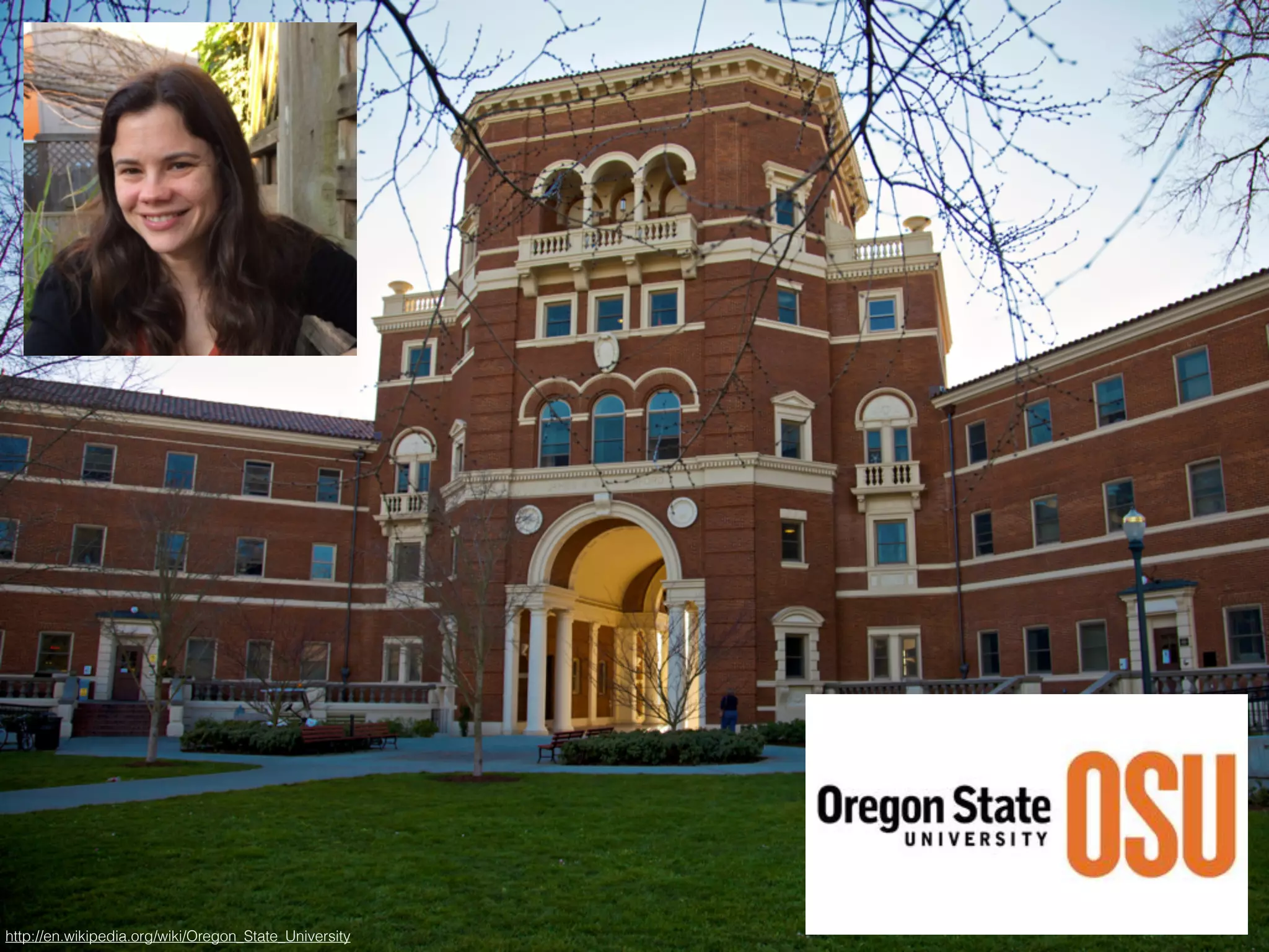 http://en.wikipedia.org/wiki/Oregon_State_University
 