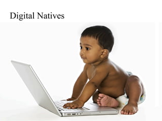 Digital Natives

www.petervogel.org

 