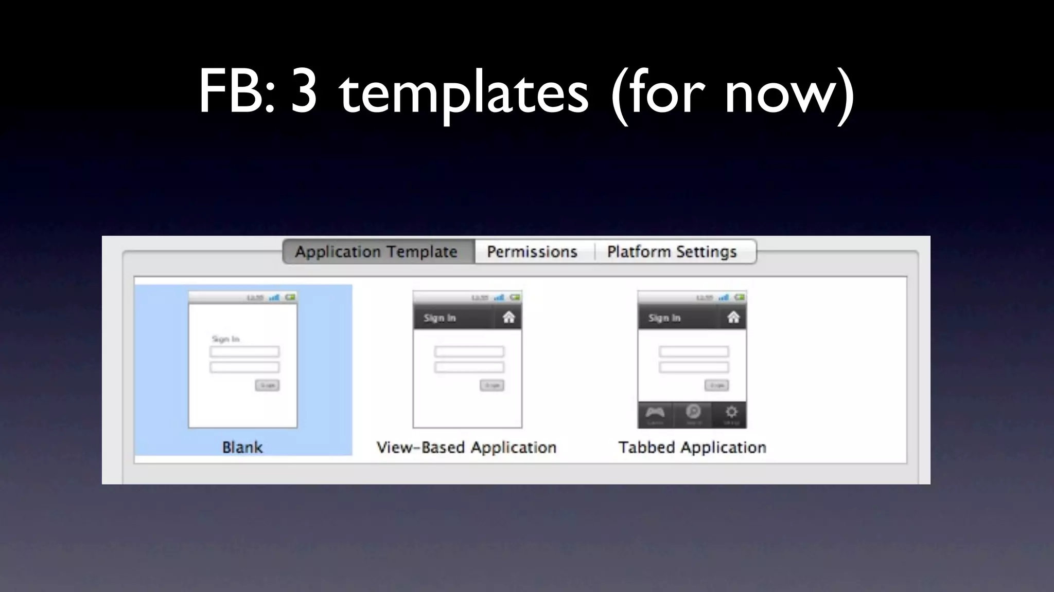 FB: 3 templates (for now)
 