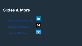 Slides & More
slideshare.net/NatanSilnitsky
medium.com/@natansil
twitter.com/NSilnitsky
 