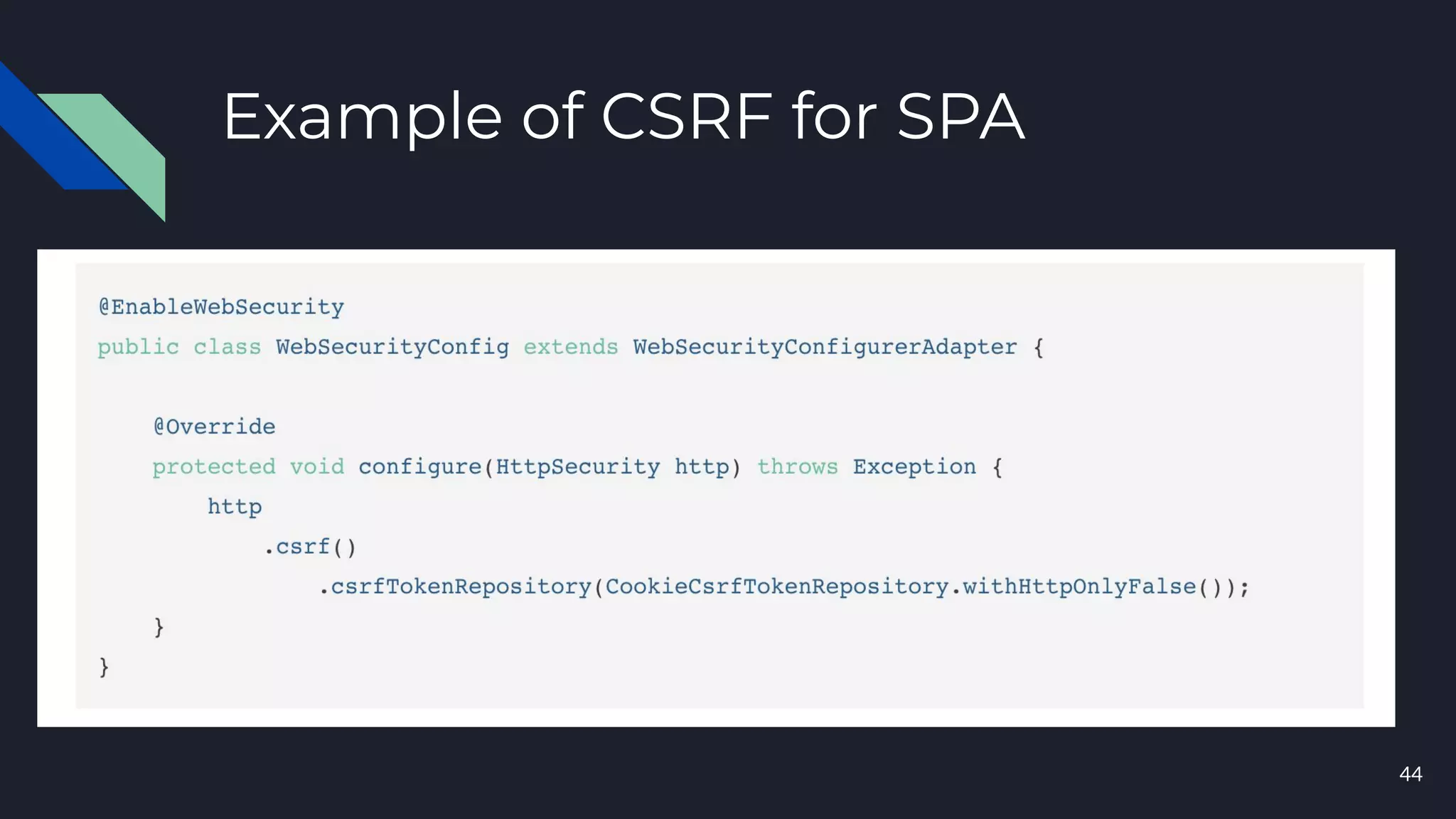 Example of CSRF for SPA
44
 