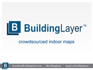 crowdsourced indoor maps 