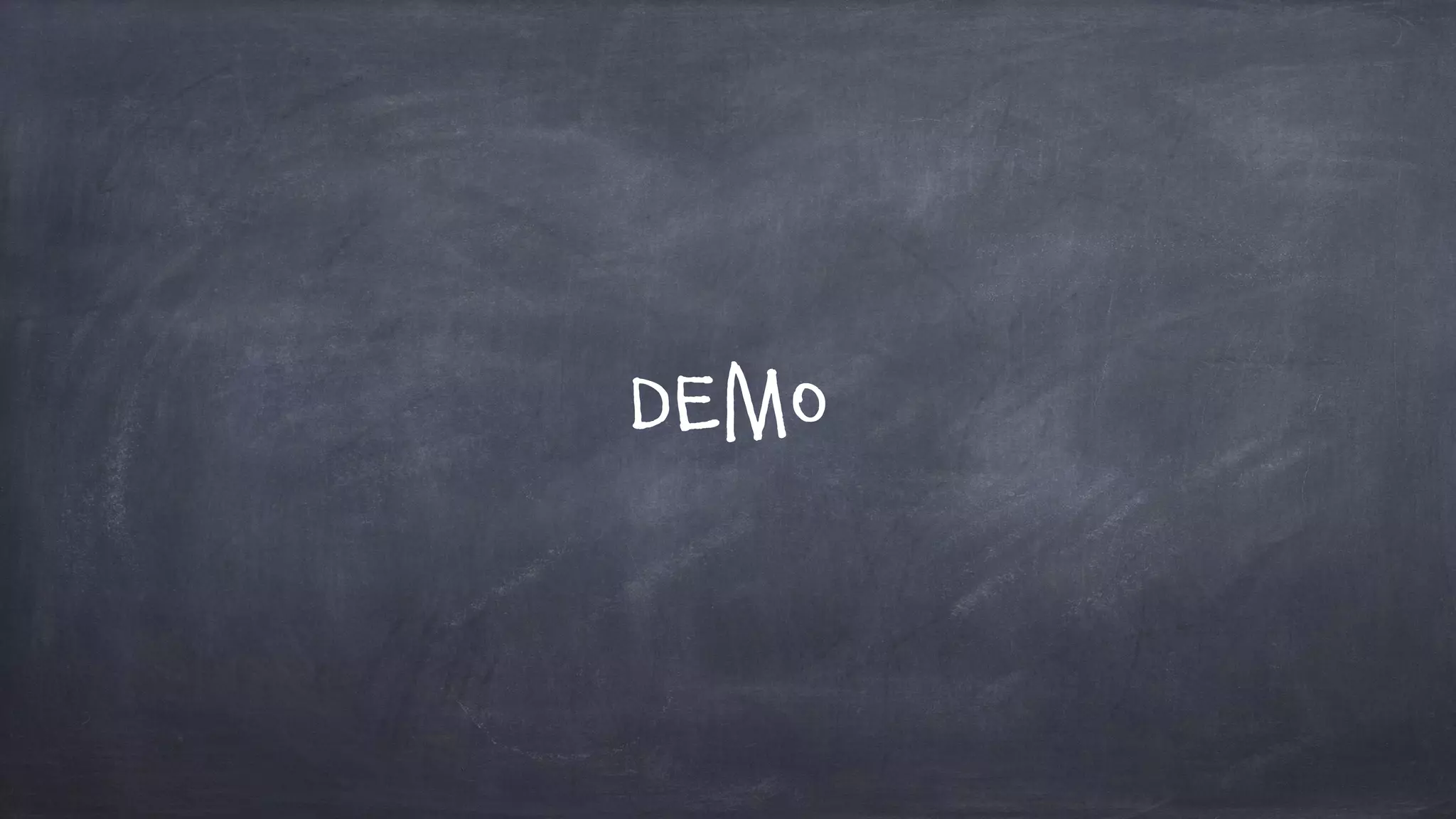 Demo
 