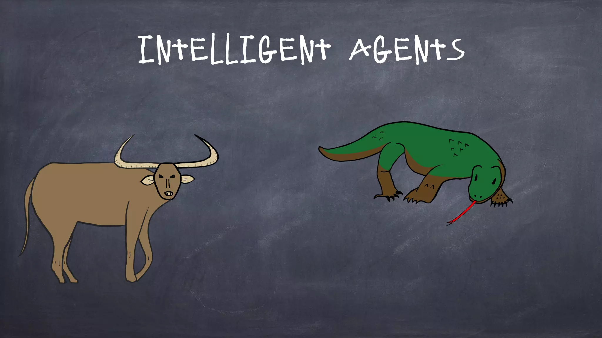 Intelligent Agents
 
