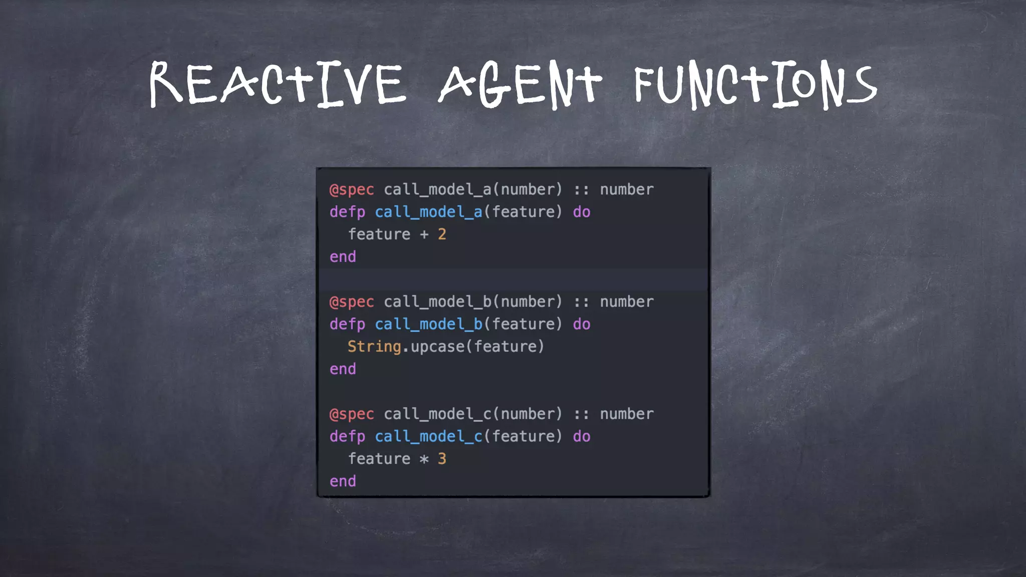 Reactive Agent Functions
 