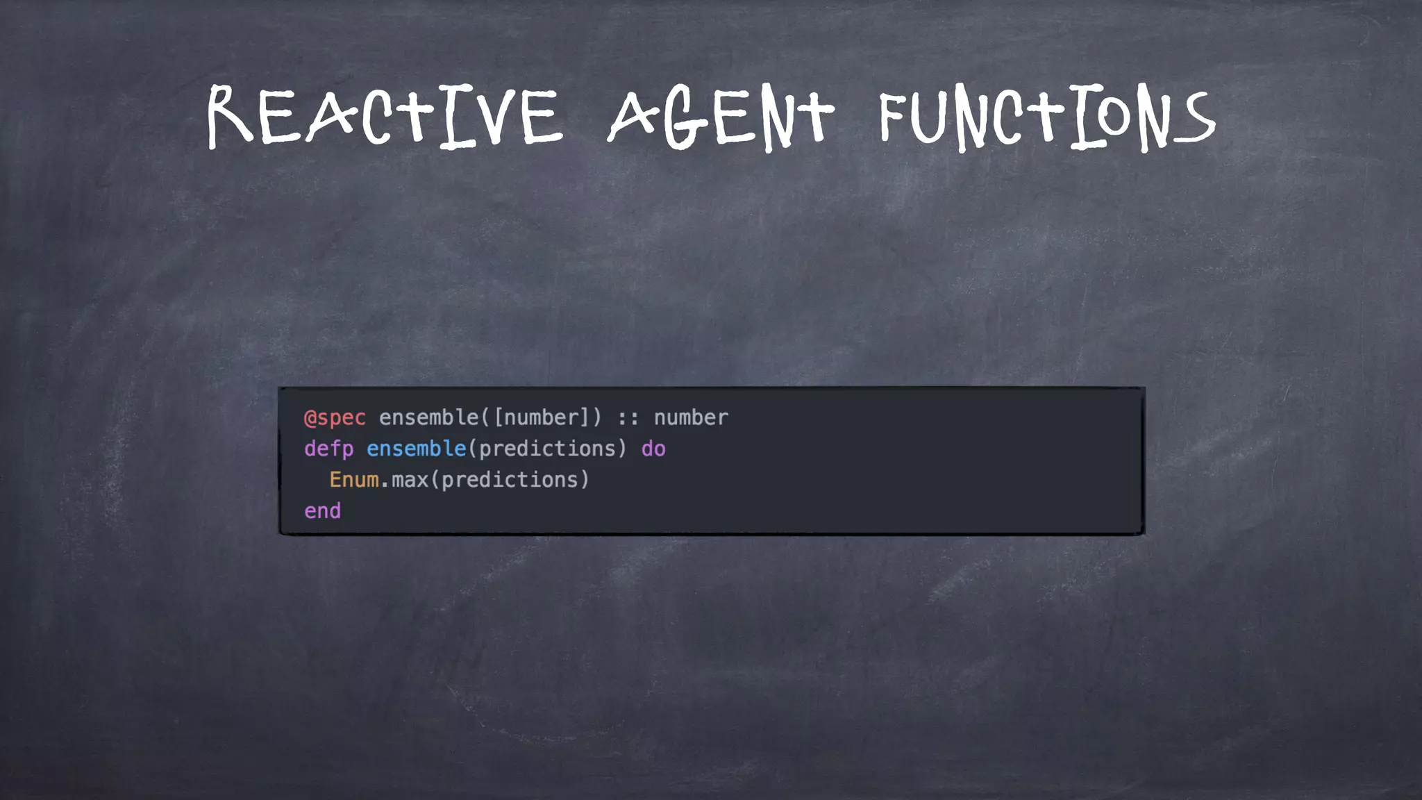 Reactive Agent Functions
 