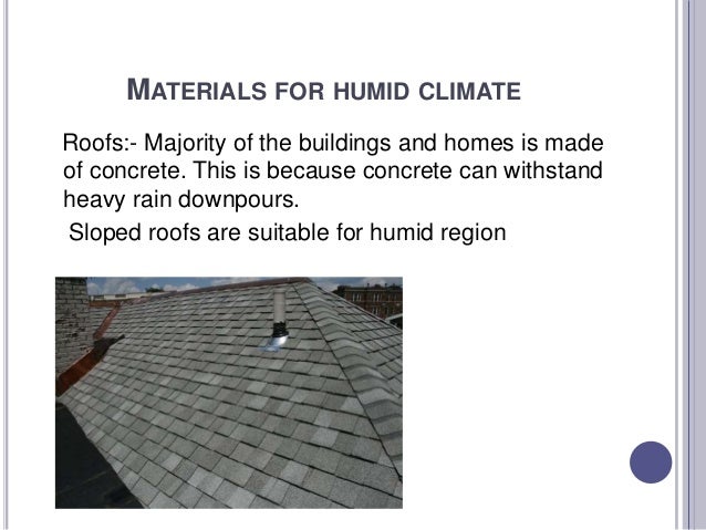 Building material for different climate activity