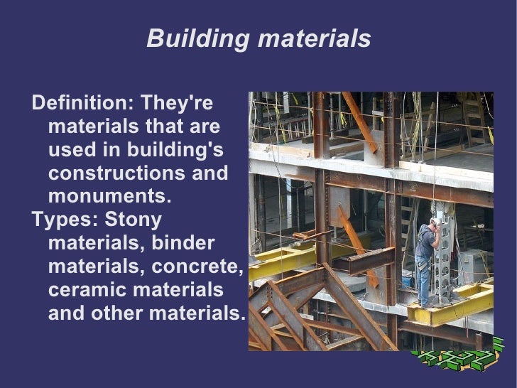 Building Materials ... Building Materials ...