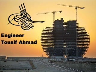Engineer
Tousif Ahmad
 