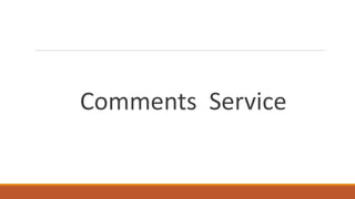 Comments Service
 