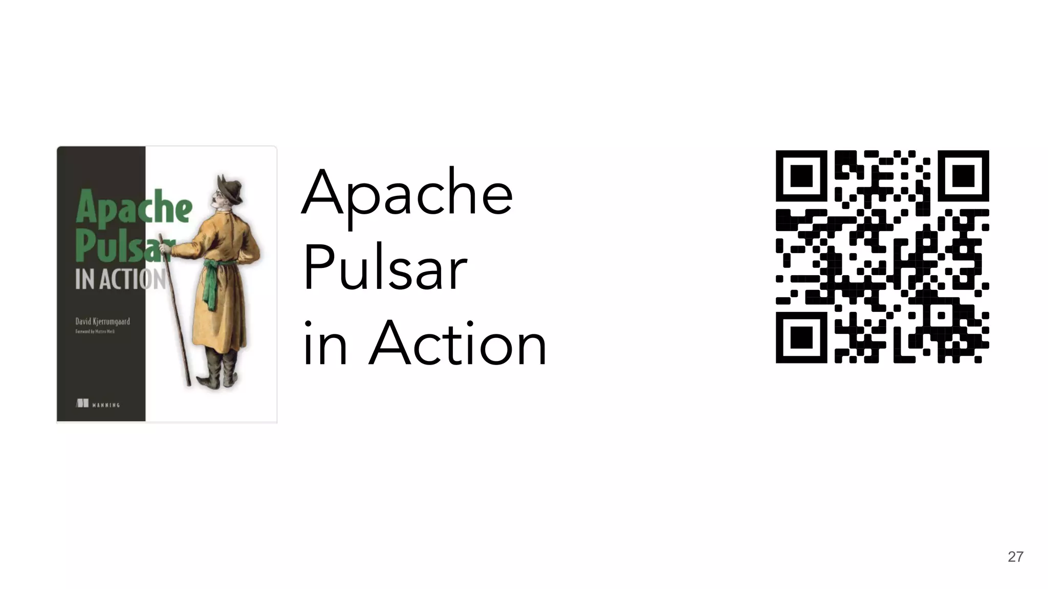 27 Apache Pulsar in Action 