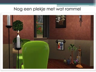 Nog een plekje met wat rommel
 