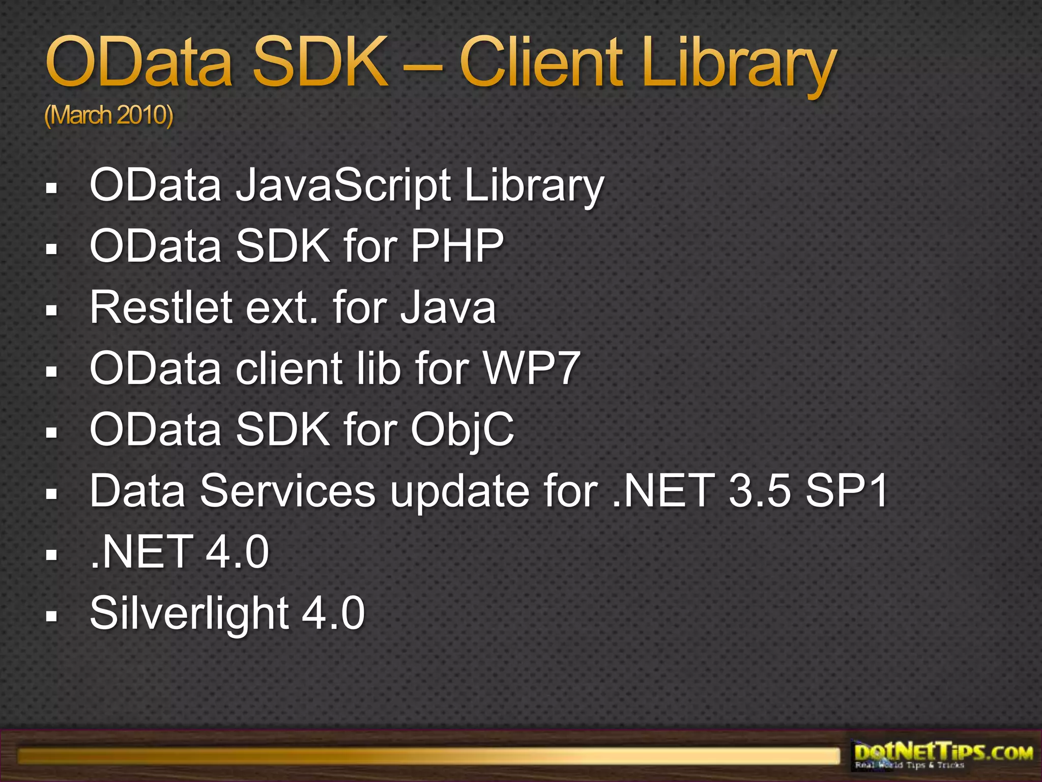 What is OData?Protocol for sharing data via HTTP, AtomPub and JSONOpenA way to break down data silos The ATOMPub and JSON format used by “Astoria” or WCF Data Services
