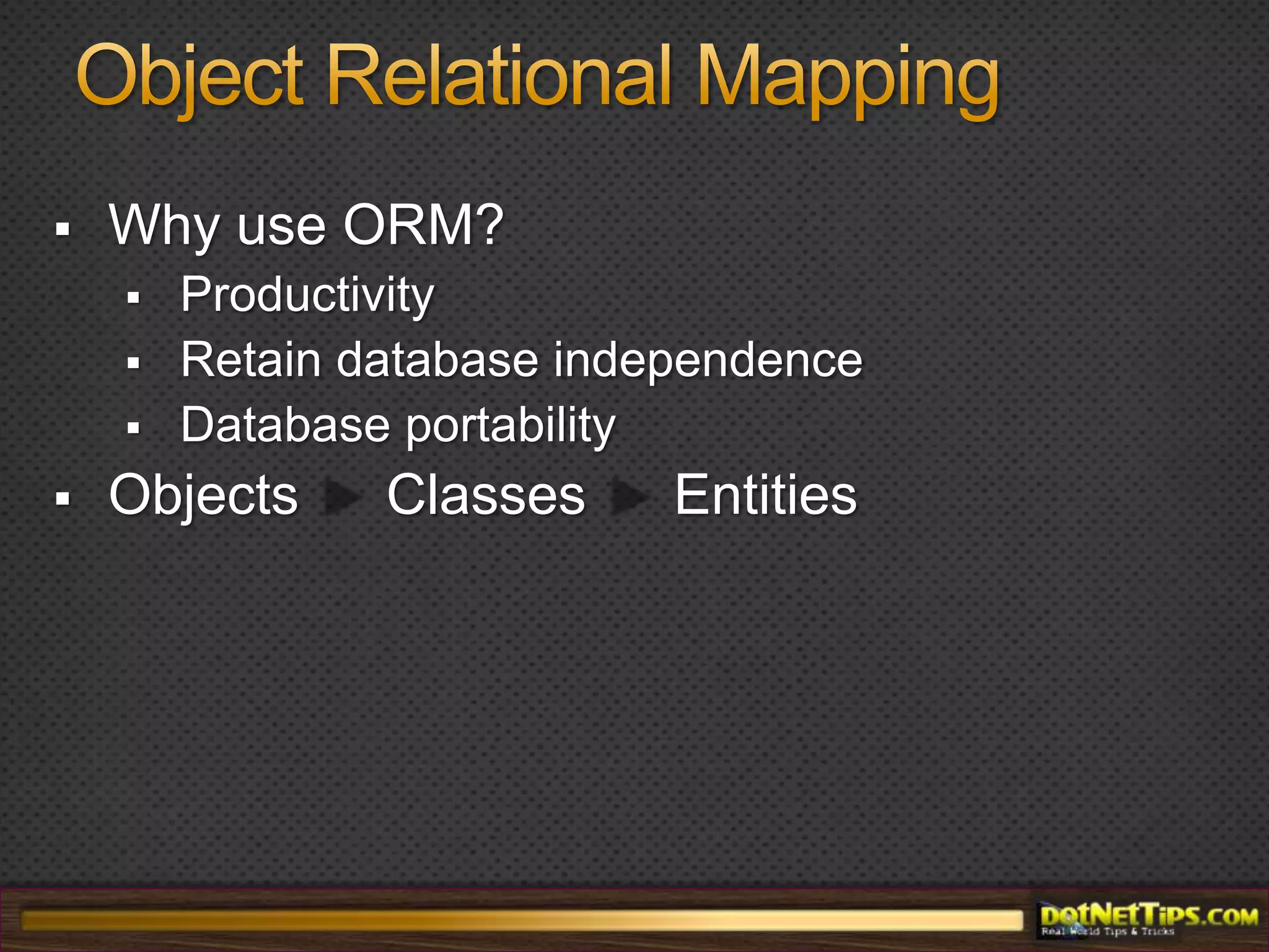 Object Relational Mapping