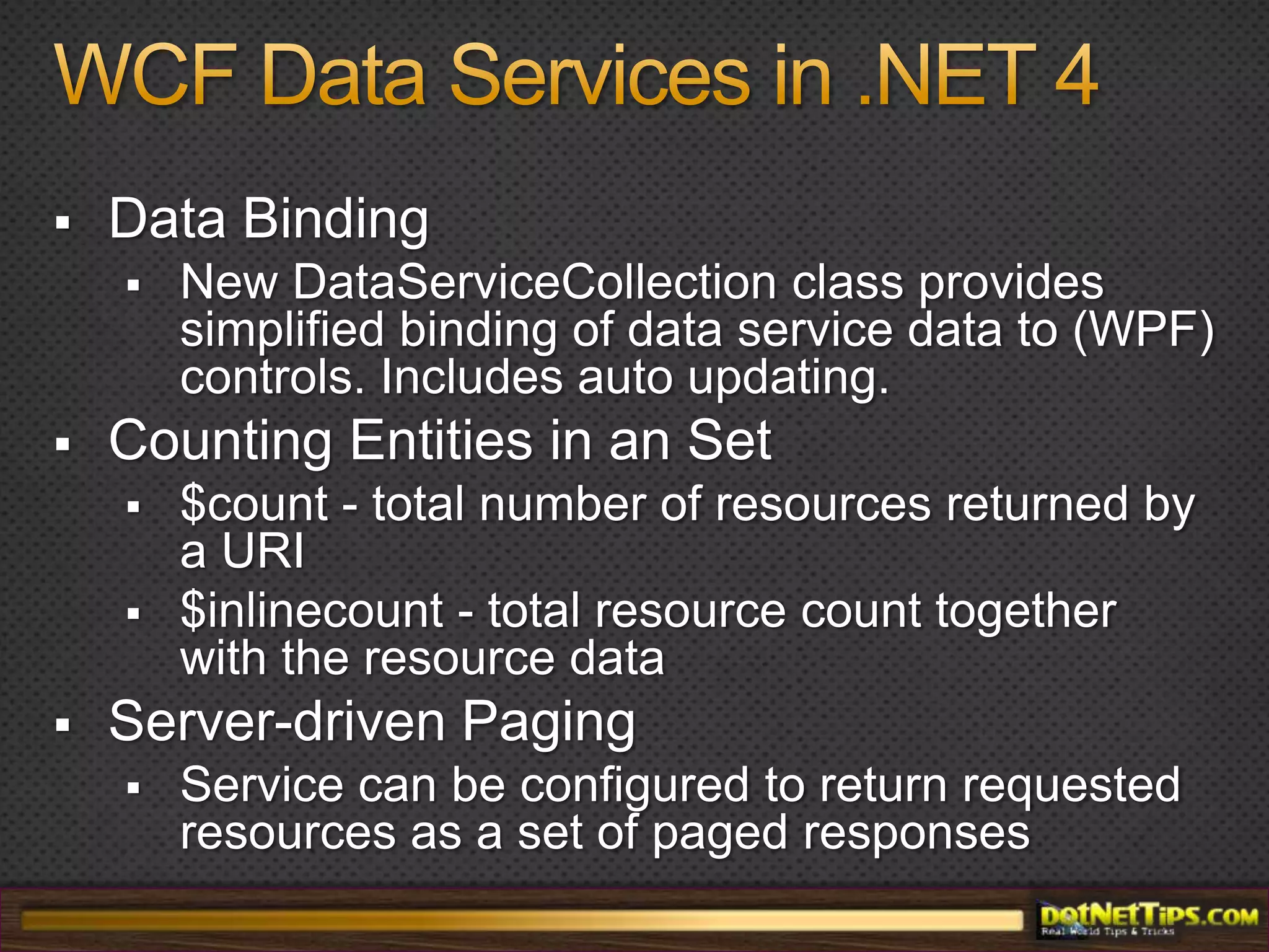 HTTPhttp://localhost:1234/MyData.svc/MyEntities(10)Open Data Protocol (OData)Hosting/HTTP ListenerData Services Runtimevar q = from e in MyEntities where id = 10 select e;Data Access LayerEntityFrameworkCustom LINQ ProviderSELECT * FROM MyEntity WHERE id = 10Relational DatabaseOther Sources