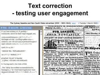 Text correction
     - testing user engagement




                                 11

11
 