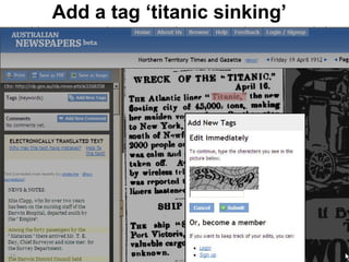 Add a tag ‘titanic sinking’




                                   16

16
 
