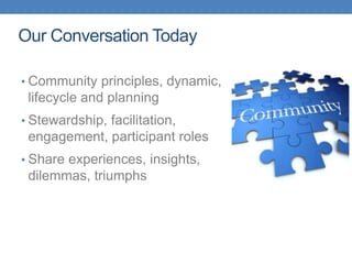 Building Community-A Conversation on planning, stewardship, and keeping human