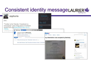 Consistent identity message

 