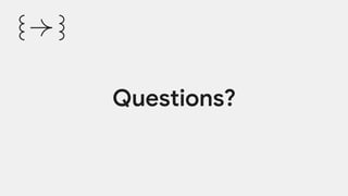 Questions?
 