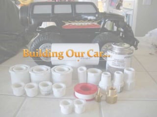 Building Our Car… 