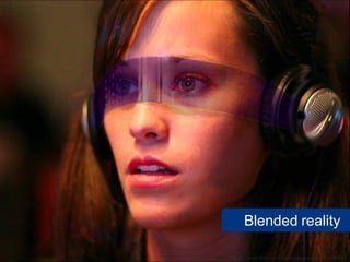 Blended reality

www.flickr.com/photos/leonardlow/310039863
 