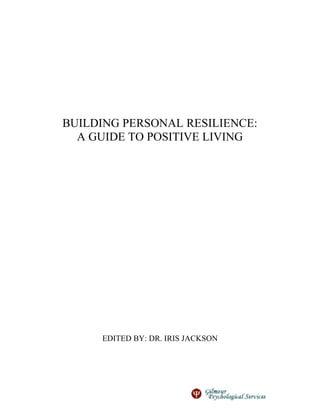 Building Personal Resilience: A Guide to Positive Living