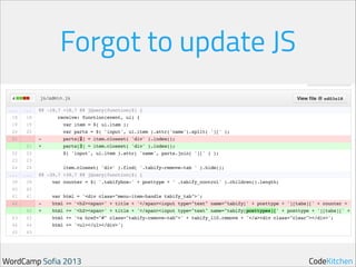 Forgot to update JS

WordCamp Sofia 2013

CodeKitchen

 