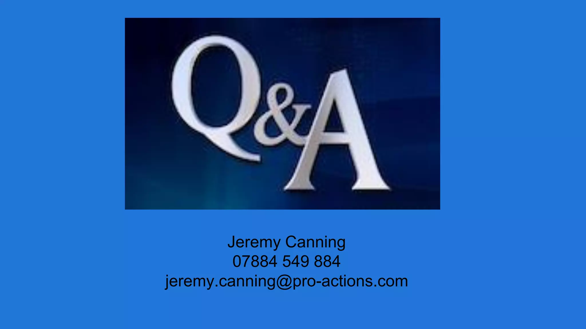 Jeremy Canning
07884 549 884
jeremy.canning@pro-actions.com
 
