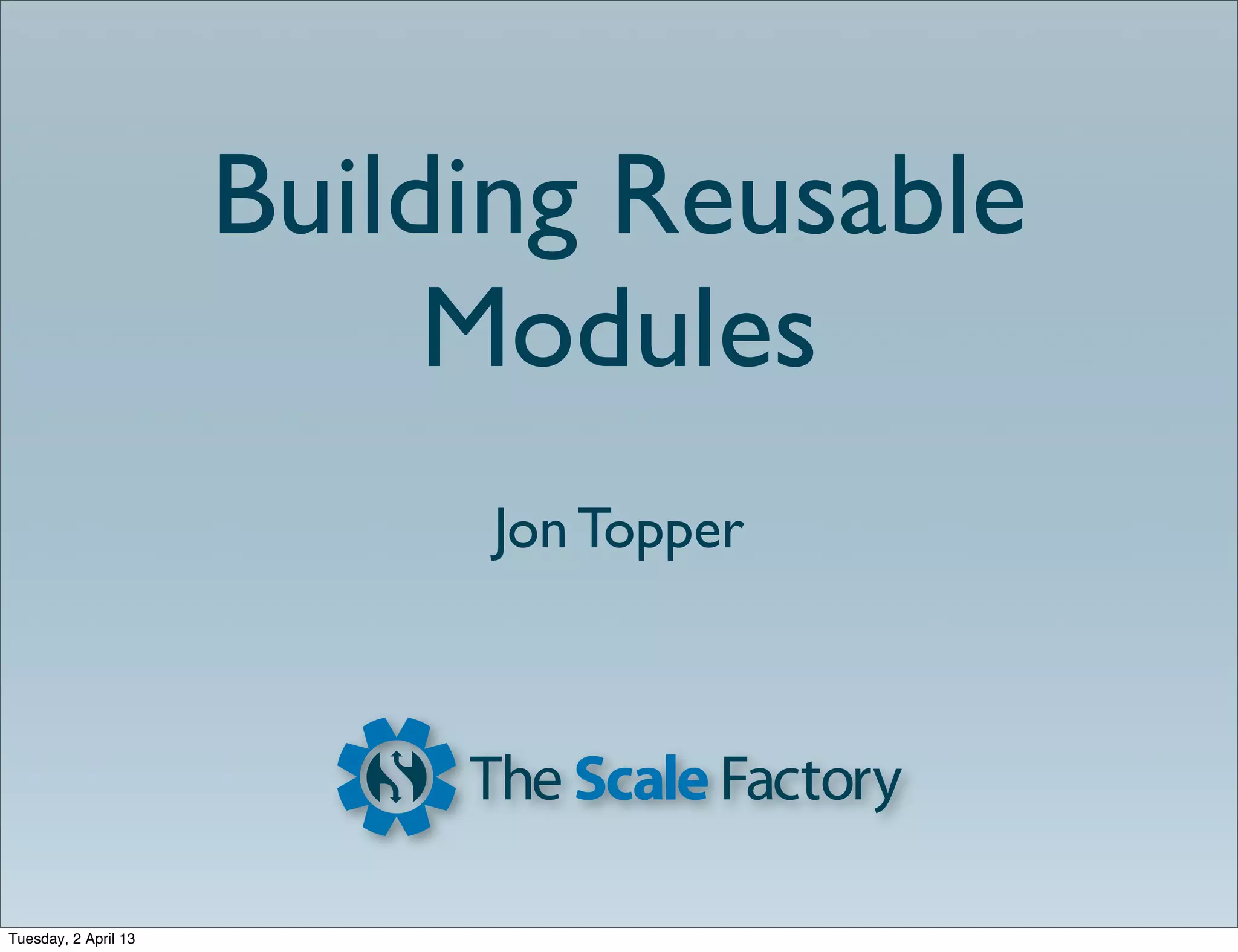 Building Reusable Puppet Modules | PPT