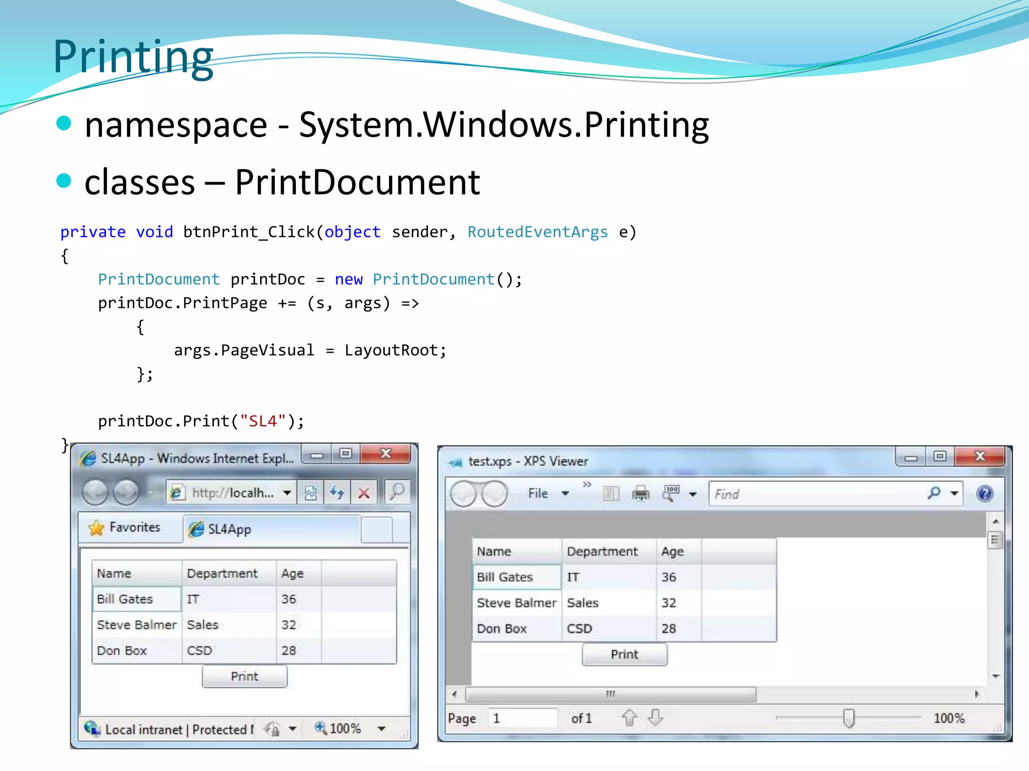 Shapes Example<Line Stroke="Red"StrokeThickness="2" X1="10" Y1="5" X2="270" Y2="5" /><Polyline Points="100,10 10,10 10,50 100,50 250,30" Stroke="Black"StrokeThickness="5" /><Rectangle Height="50" Margin="20" Fill="LightBlue" Stroke="Black"StrokeThickness="2"></Rectangle><Ellipse Height="50" Fill="LightGreen" Stroke="Black"StrokeThickness="5" /> <Polygon Points="30,20 50,100 10,100 30,20" Stroke="Red" Fill="LightCyan"StrokeThickness="5" />