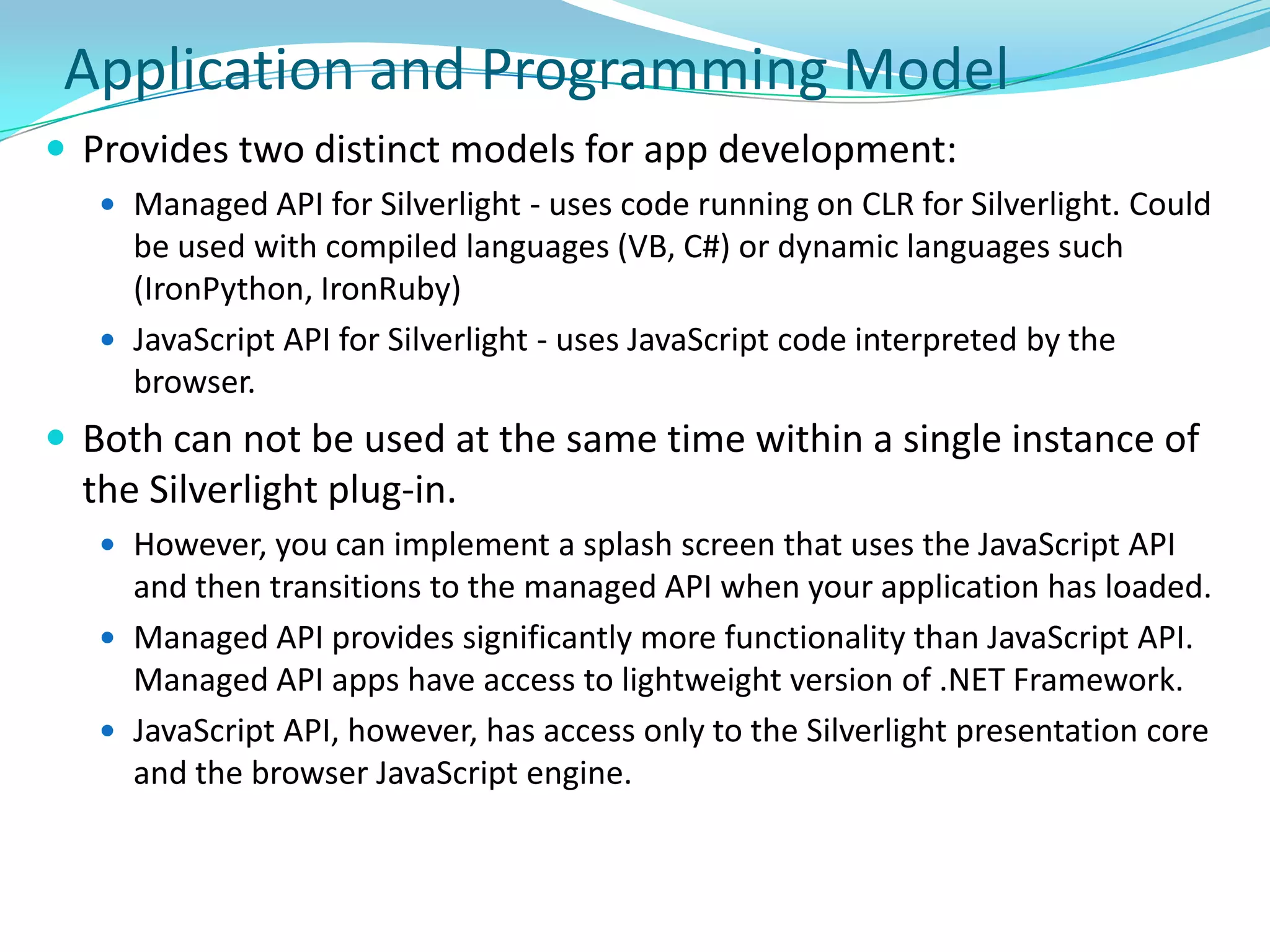 Provides compelling graphics that users can manipulate directly in browser - drag, turn, zoom. Streams video, audio.