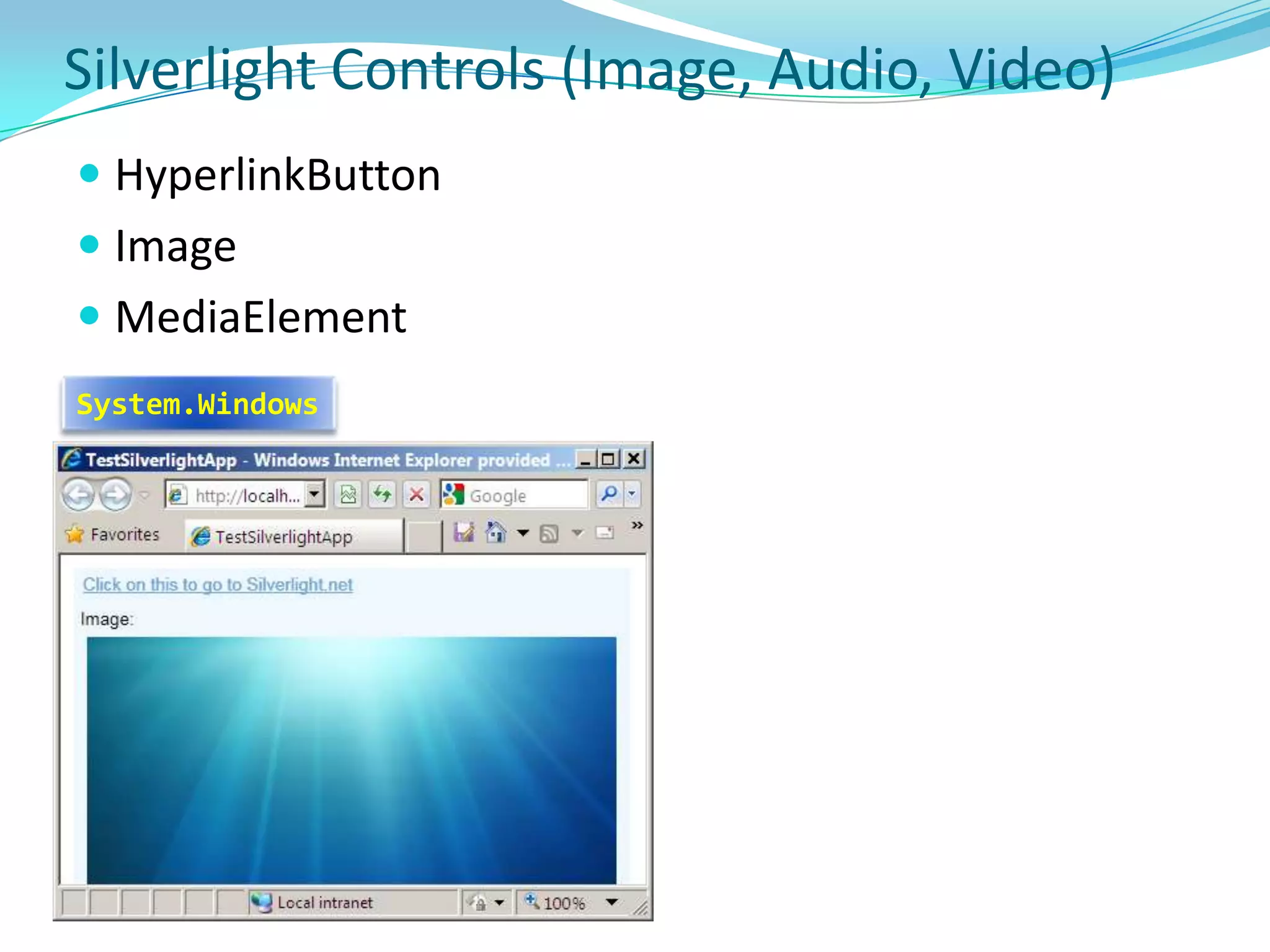 Access to the .NET Framework programming model – could be created using dynamic languages such as IronPython as well as languages such as C# and VB. 