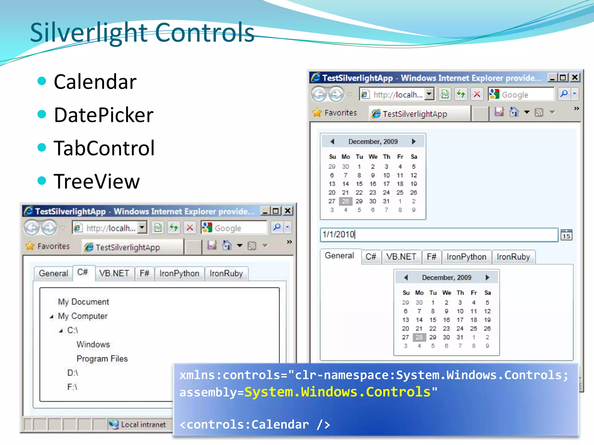 Networking support - Includes support for HTTP over TCP. You can connect to WCF, SOAP, or ASP.NET AJAX services and receive XML, JSON, or RSS data. 
