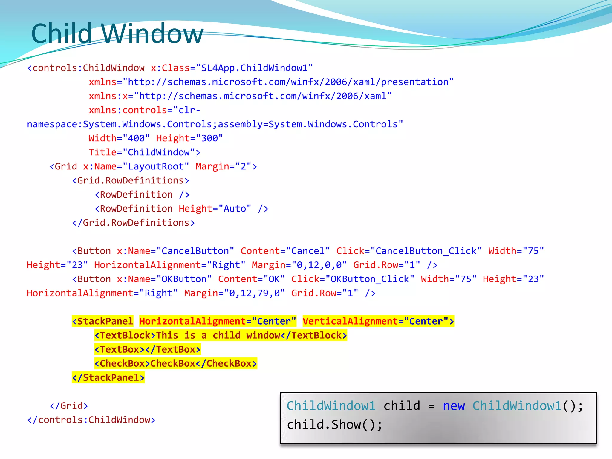 Application Manifest<Deployment xmlns="http://schemas.microsoft.com/client/2007/deployment" xmlns:x="http://schemas.microsoft.com/winfx/2006/xaml" EntryPointAssembly="Silverlight3App" EntryPointType="Silverlight3App.App" RuntimeVersion="3.0.40818.0">  <Deployment.Parts>    <AssemblyPart x:Name="Silverlight3App" Source="Silverlight3App.dll" />  </Deployment.Parts></Deployment>AppManifest.xaml file is typically generated by build process, and uses XAML markup to declare a Deployment object.EntryPointAssembly and EntryPointType attributes to identify the application entry point. RuntimeVersion attribute to identify required version of Silverlight. 