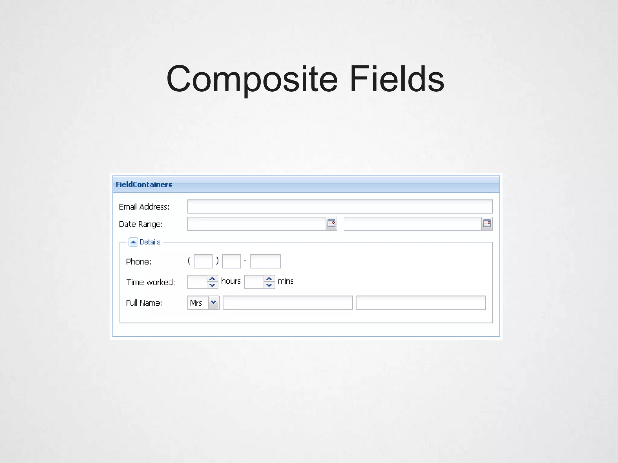 Composite Fields
 