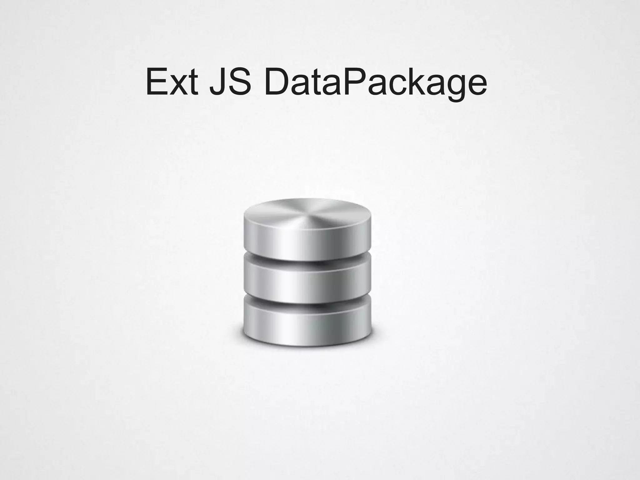 Ext JS DataPackage
 