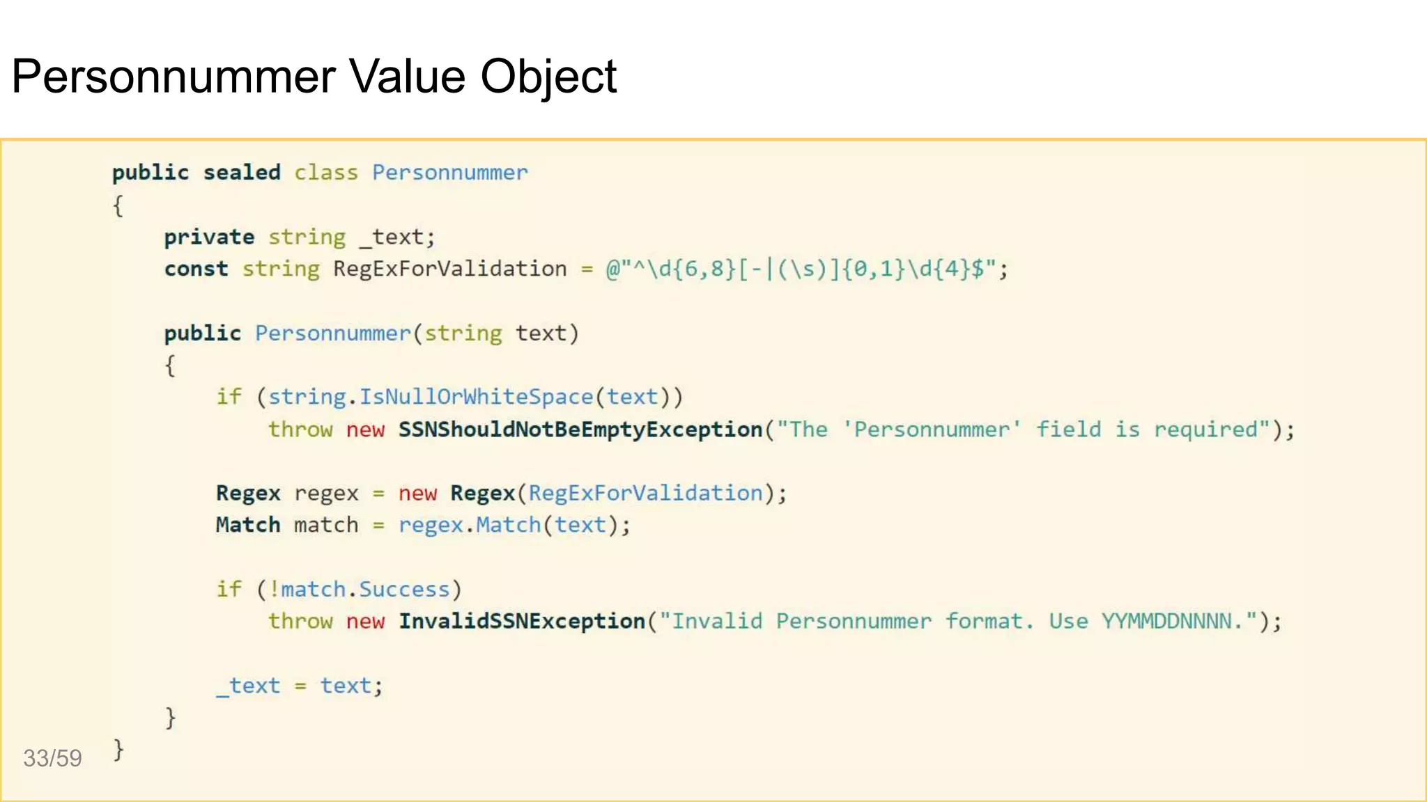 Personnummer Value Object
33/59
 