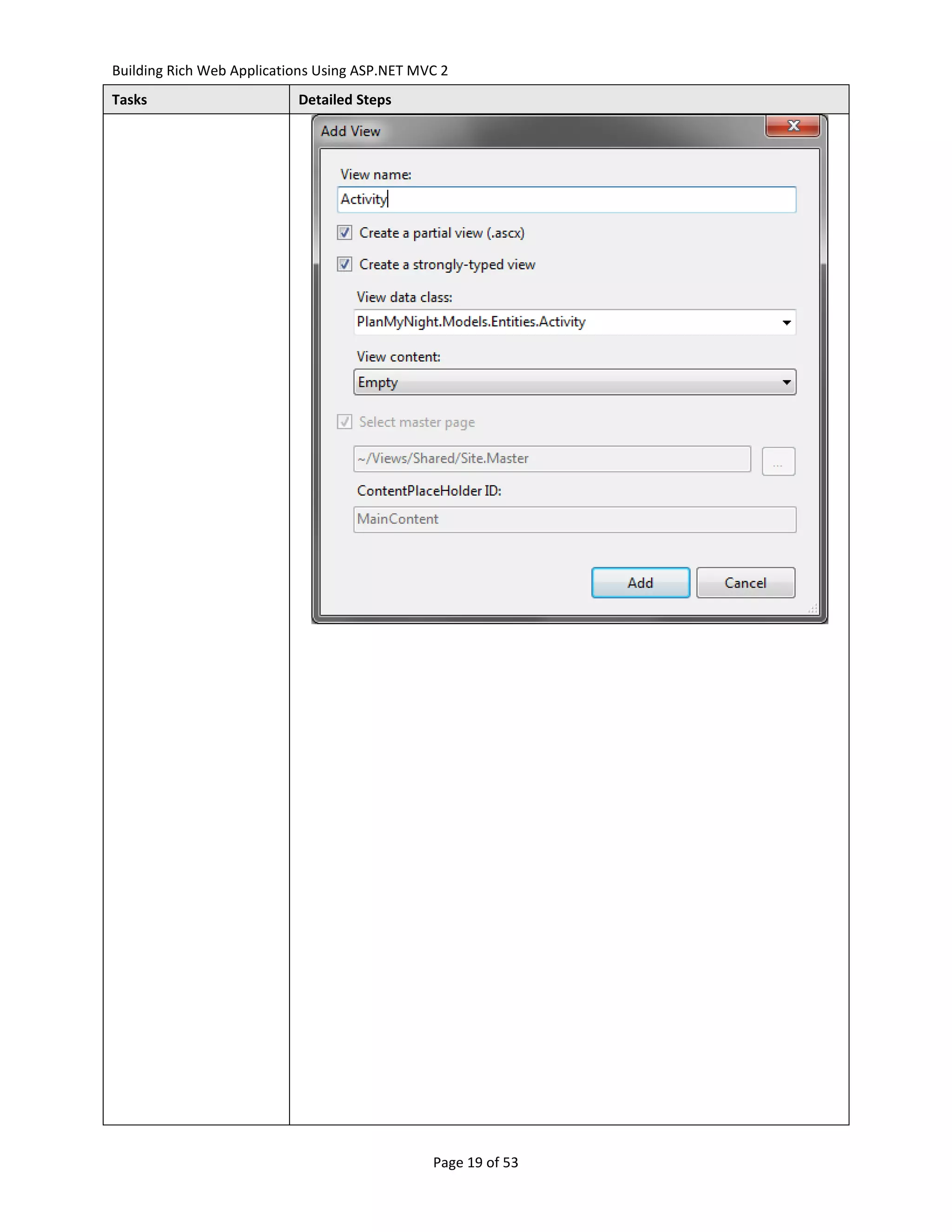 Building Rich Web Applications Using ASP.NET MVC 2
Tasks                      Detailed Steps




                                               Page 19 of 53
 
