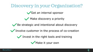 Build the Right Thing with a Formalized Discovery Process | PPT