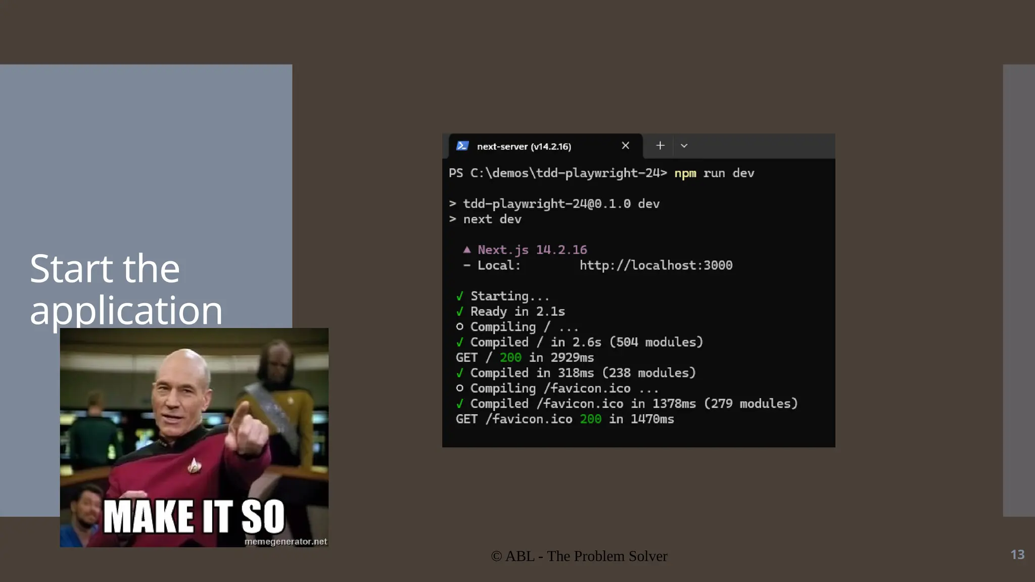 © ABL - The Problem Solver 13 Start the application 