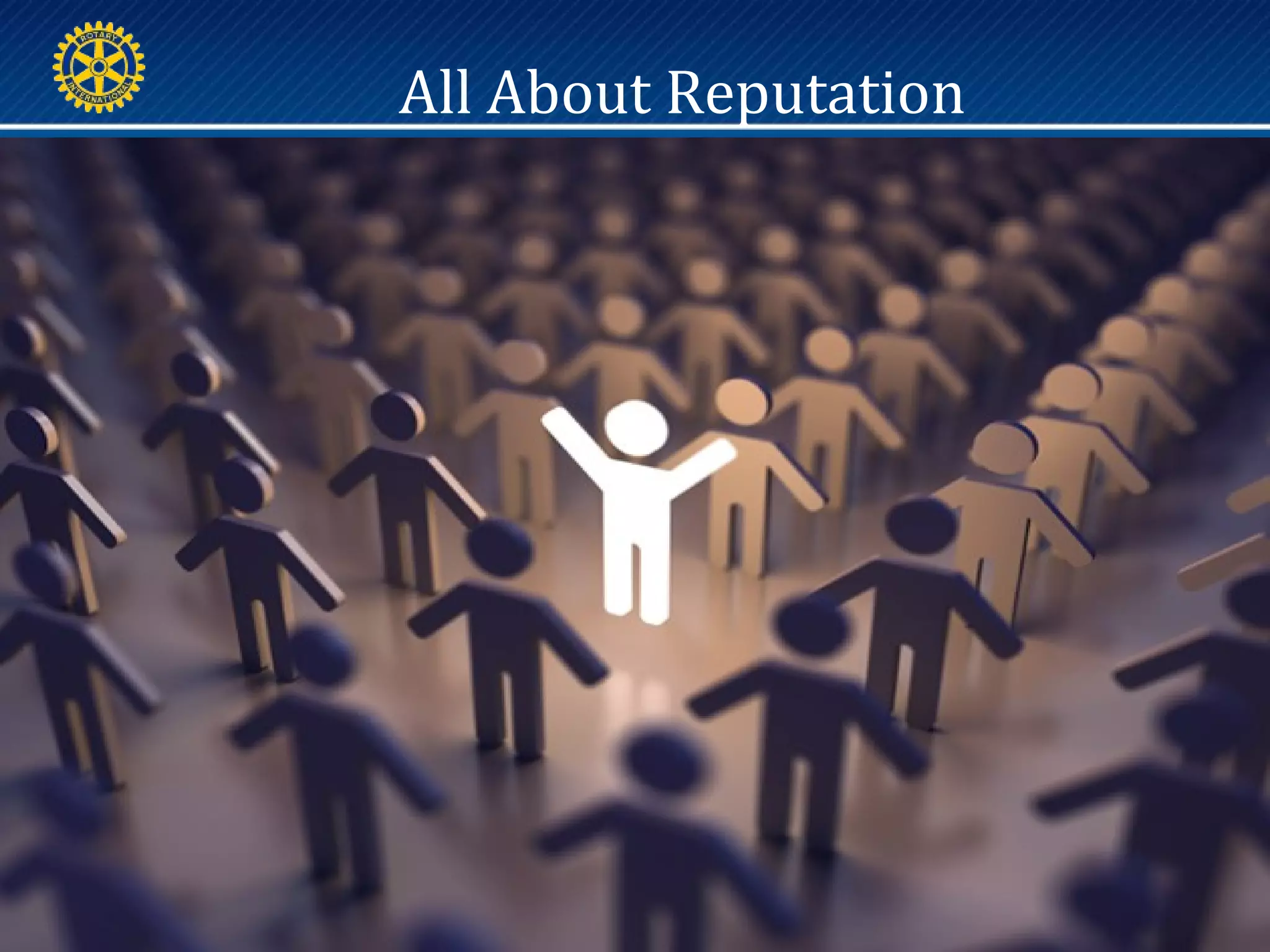 All About Reputation
 