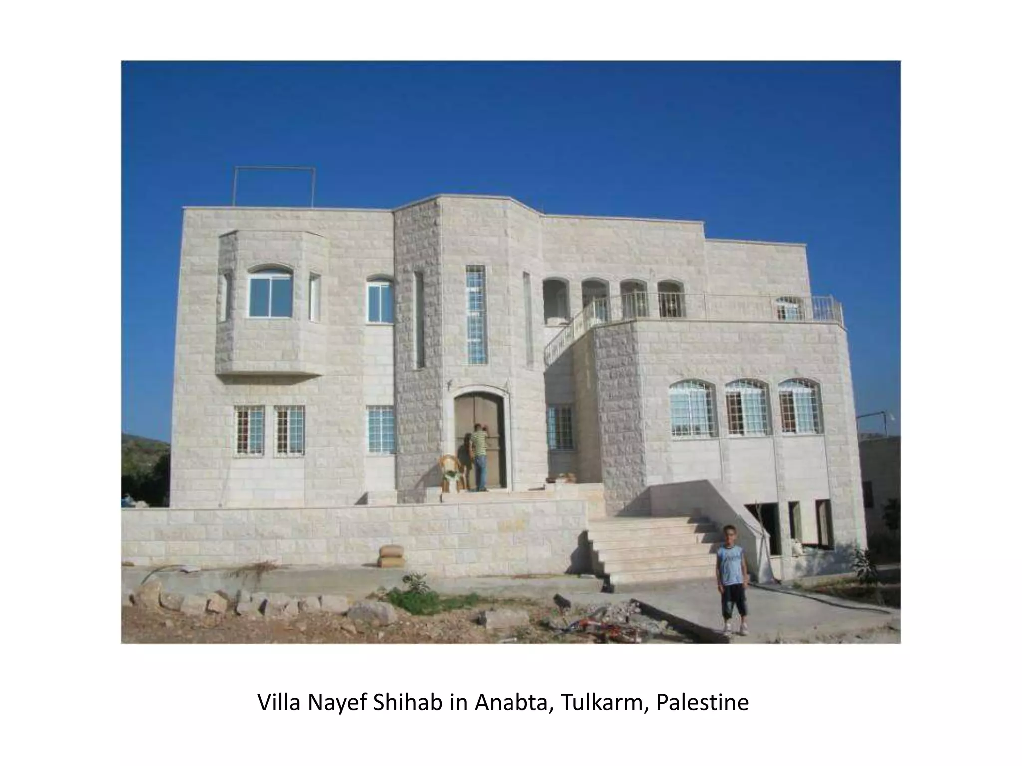 Villa Nayef Shihab in Anabta, Tulkarm, Palestine
