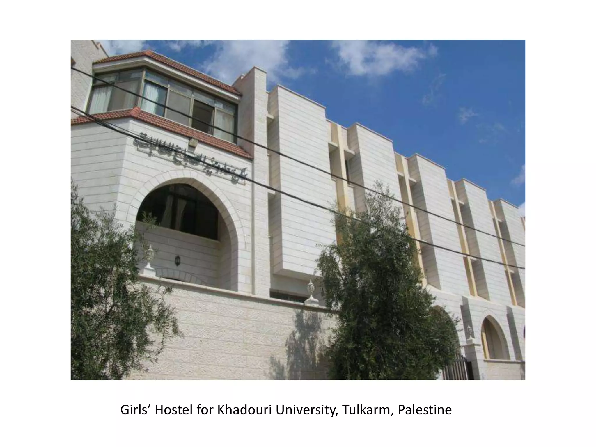 Girls’ Hostel for Khadouri University, Tulkarm, Palestine