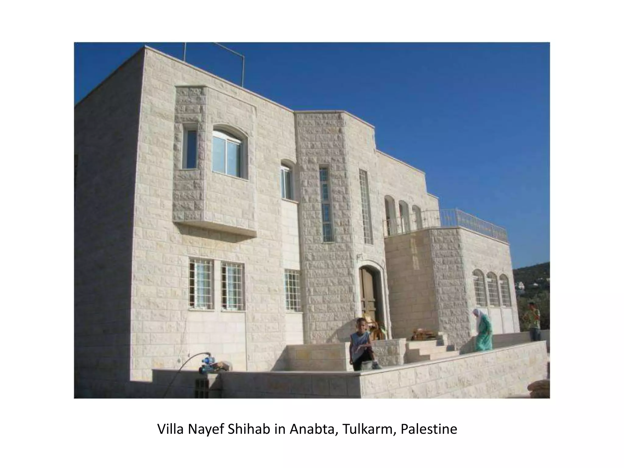 Villa Nayef Shihab in Anabta, Tulkarm, Palestine