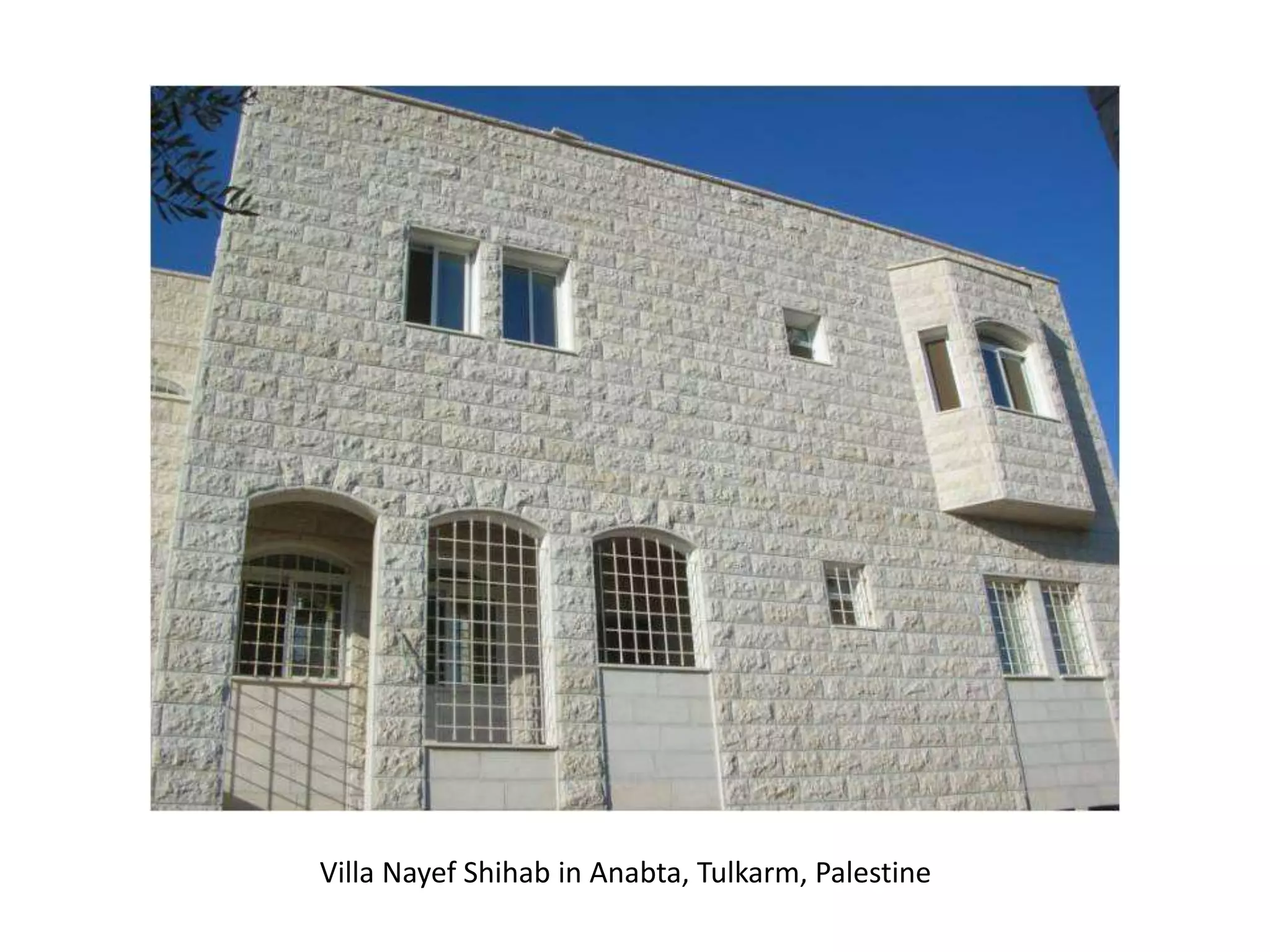 Villa Nayef Shihab in Anabta, Tulkarm, Palestine
