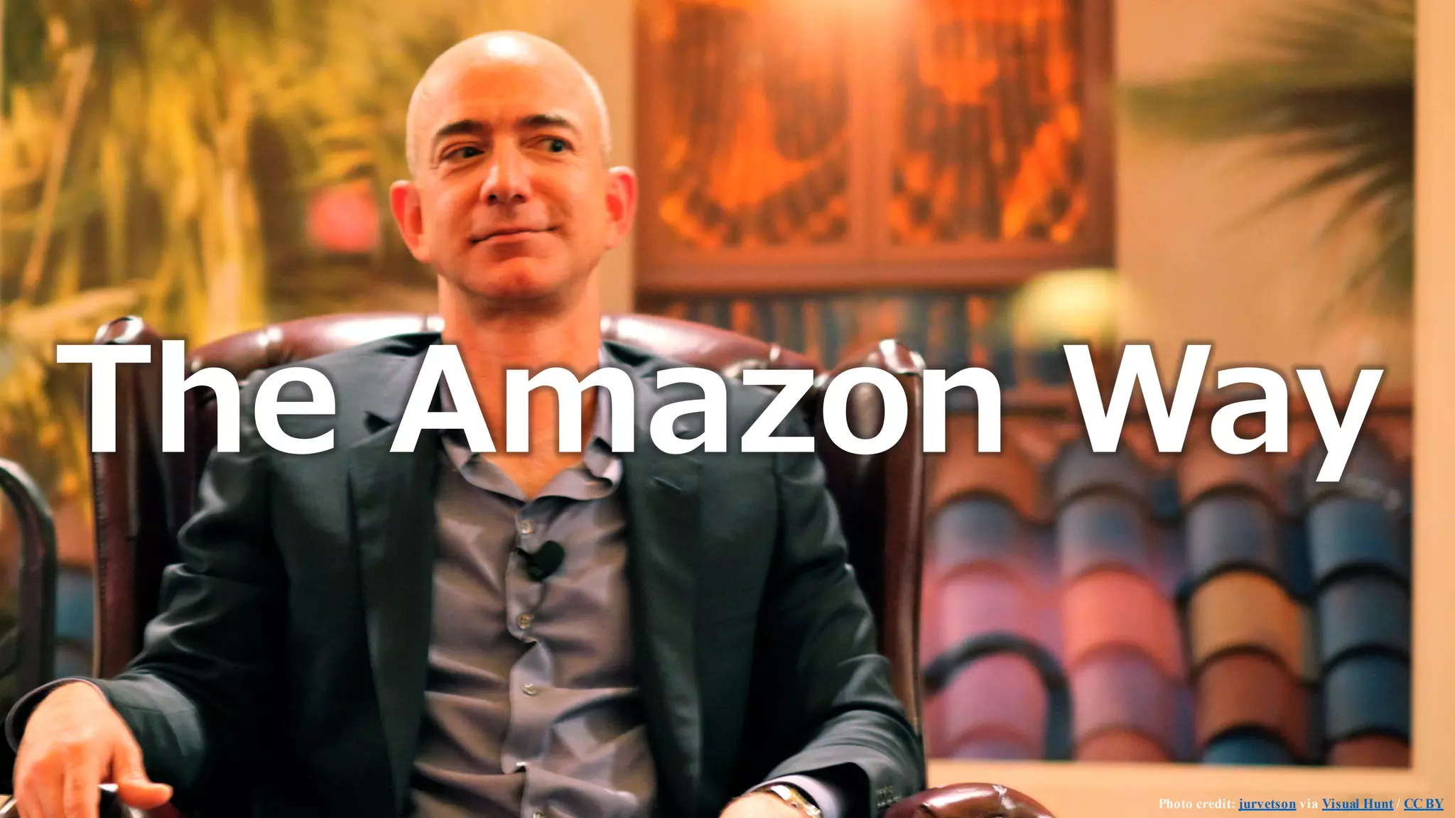 The Amazon Way
Photo credit: jurvetson via Visual Hunt / CC BY
 