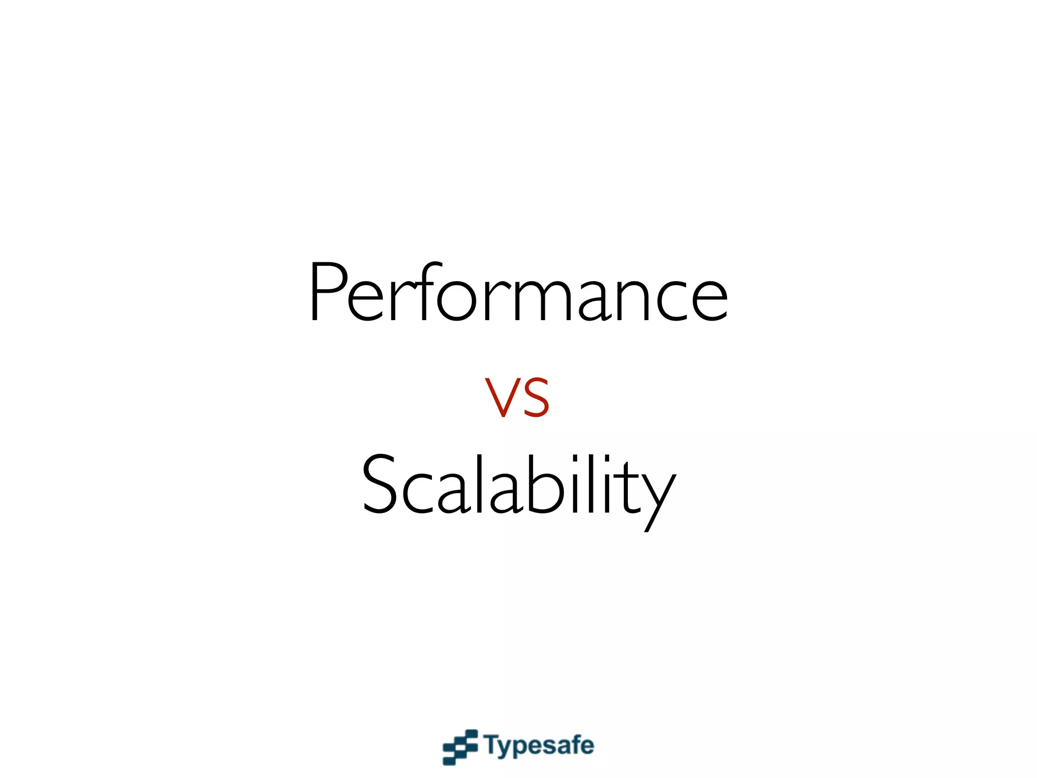 How do I know if I have a
 performance problem?
 